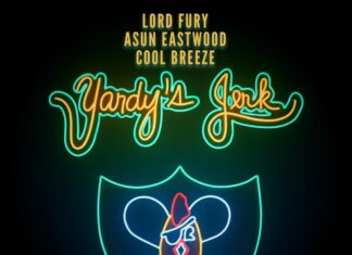 Lord Fury(ft. Asun Eastwood & Cool Breeze)Drop “Yardy’s Jerk”(Video)