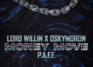 Lord Willin x P.A.F.F. Drop “Money Move”(ft. Oskymoron) – Video