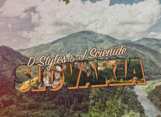 D-Styles & J Scienide Release “Slovakia”(Video/Audio)
