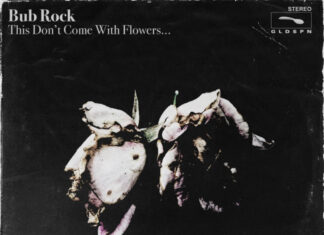 Bub Rock Says “This Don’t Come With Flowers…”(Album)ft. Johnny Storm, Tully C., Sureshot, Top Dolla
