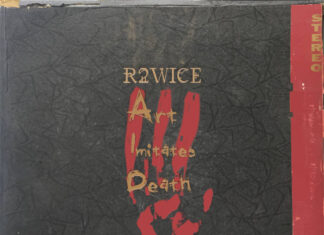 R2WICE Releases “Art Imitates Death III”