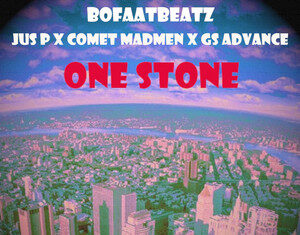 BoFaat(ft. Jus P, G.S. Advance & Comet MadMen)Drop “One Stone”(Video)