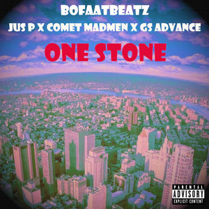 BoFaat(ft. Jus P, G.S. Advance & Comet MadMen)Drop “One Stone”(Video)