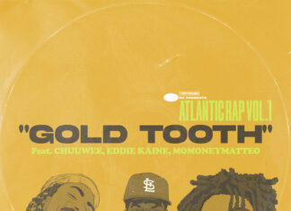 DK x Chuuwee x Eddie Kaine x MOMONEYMATTEO Drop “Gold Tooth”