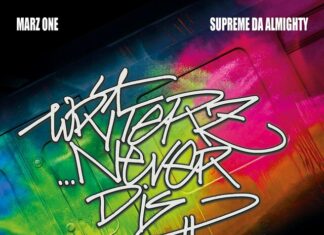 Marz One & Supreme Da Almighty(ft. Donny G & DJ TMB)Drop “Writerz Never Die”(Video)