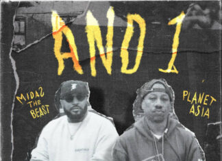 Planet Asia & MidaZ The BEAST Unveil “And 1″(Video)