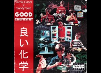 Jamal Gasol & Sandy Solo Deliver “Good Chemistry”(Album)ft. Rico Tell’Em, GBlock Tez, Rudy Will, Lord Juco, Ice Lord, Left Lane Didon, SmooVth, Rigz, Mooch, Willie The Kid, Snotty, Lord Jah-Monte Ogbon, etc.