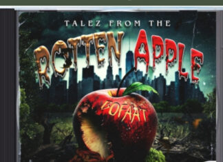 BoFaat Delivers “Talez From The Rotten Apple”(Album)ft. Eddie Kaine, Smif N Wessun, The Bad Seed, Jus P, Hus Kingpin, Juxx Diamondz, Comet Madmen, Nine, Crotona P, etc.