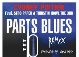 Cydney Poitier(ft. Str8 Paper & Thirstin Howl The 3rd)Release “Paris Blues”(Remix)