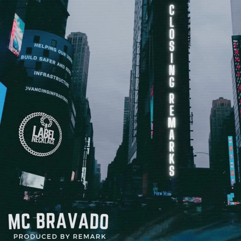 MC Bravado Releases “Closing Remarks”(EP)