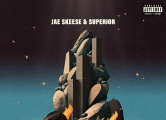 Jae Skeese & Superior Deliver “Skyscraper”(Video/Audio)