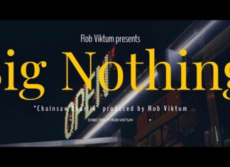 Rob Viktum x Big Nothing Deliver “Chainsaw Charlie”(Video)