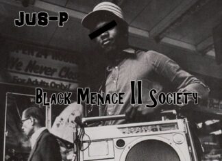 Jus P ‘Black Menace II Society’ Ft. Da Beatminerz, Ruste Juxx, REKS & More