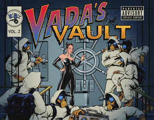 Vada Delivers “Vada’s Vault Vol. 2″(ft. Flee Lord, Knowledge The Pirate, Bub Styles, Crimeapple, Snotty, Jay Worthy, etc.)