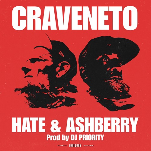 CRAVENETO(Mookneto x Bobby Craves)Deliver DJ Priority Laced “Hate & Ashberry”