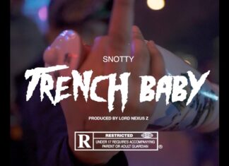 Snotty Releases “Trench Baby”(Video)