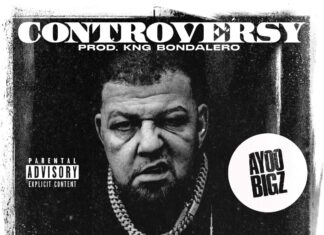 Ayoo Bigz x KNG Bondalero Deliver “Controversy”