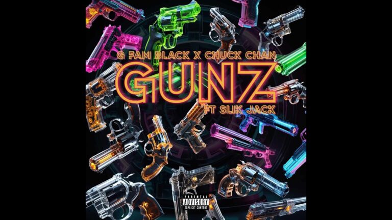 G Fam Black x Chuck Chan(ft. Slik Jack)Unleash “Gunz”