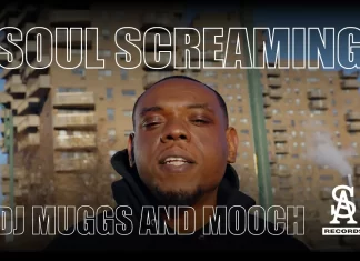 DJ Muggs x Mooch Deliver “Soul Screaming”(Video)