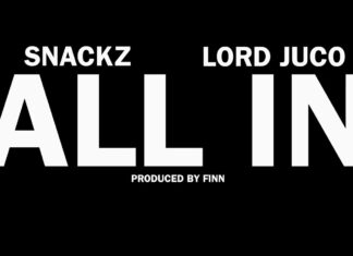 Snackz & Lord Juco Are “All In”(Video)