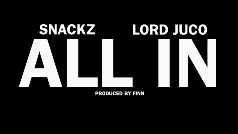 Snackz & Lord Juco Are “All In”(Video)