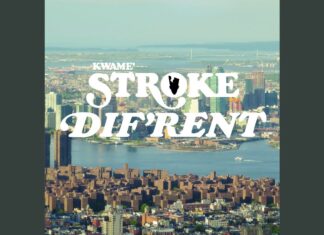 Kwamé drops “Stroke Dif’rent “