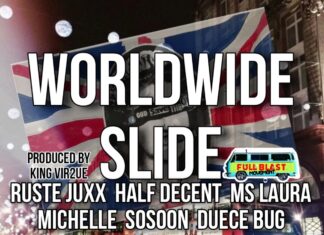 Full Blast(ft. Ruste Juxx, Half Decent, Ms Laura Michelle, Sosoon, Duece Bug)Deliver “Worldwide Slide”(Video)