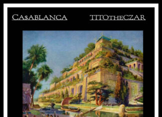 Casablanca x TITOtheCZAR Deliver “The Hanging Gardens”