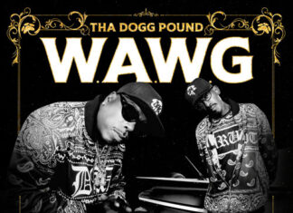 Tha Dogg Pound Deliver “W.A.W.G.”(Album)