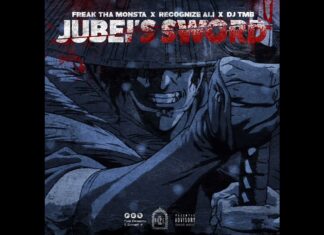Freak Tha Monsta x Recognize Ali x DJ TMB Unsheathe “Jubei’s Sword”/”Verbal Expert”(ft. Daniel Son x Tone Spliff)