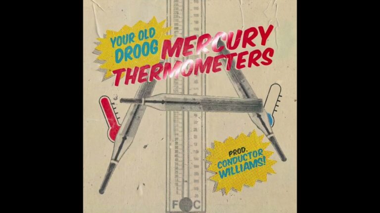 Your Old Droog Delivers Conductor Williams Laced “Mercury Thermometers”