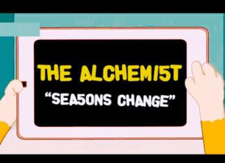The Alchemist Says “Seasons Change”(Video)
