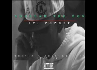 Agallah x Popoff Deliver “T.N.T”(Trials N Tribulations)