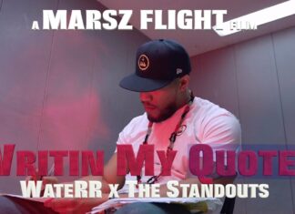 WateRR & The Standouts Release “Writin’ My Quotes”(Video)