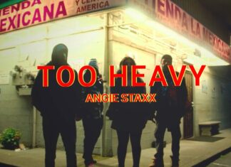 Angie Staxx drops “Too Heavy” video