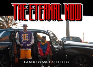 DJ Muggs x Raz Fresco Deliver “The Eternal Now”(Video)