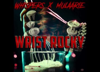 Whispers x Mulaarie Release “Wrist Rocky”