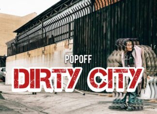 Popoff Delivers “Dirty City”(Album)