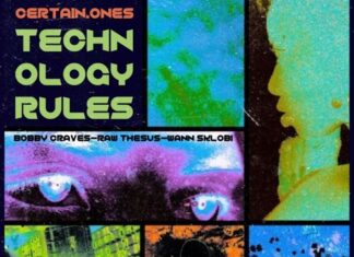 Certain.Ones Unveil “Technology Rules”
