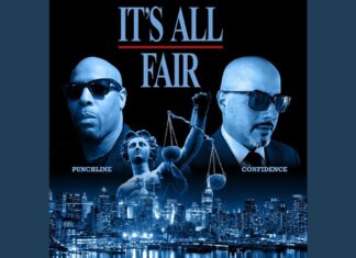 Punchline & Confidence Say “It’s All Fair”