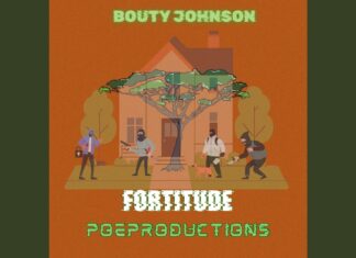 Bouty Johnson drops “Fortitude”