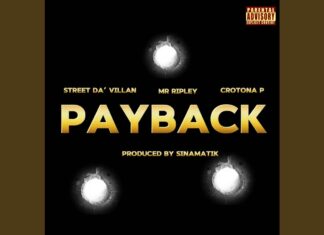 Street Da’ Villan x Mr. Ripley x Crotona P x Sinamatik Drop “Payback”