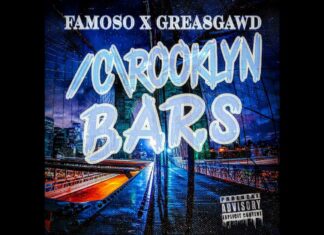 Famoso & Grea8Gawd Drop “C/ROOKLYN BARS”