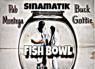 Buck Gottie x Pab Montega x Mr. Ripley Deliver Sinamatik Fueled “Fish Bowl”