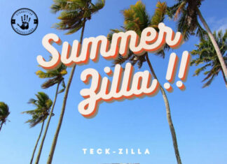Teck-Zilla Unveils “Summer Zilla II”