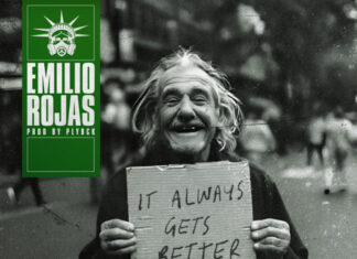 Emilio Rojas Says “It Always Gets Better”(Album)ft. Eto, Timothy Bloom, Dave East, King Midas