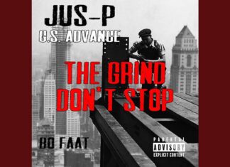 Jus-P x BoFaat(ft. G.S. Advance)Drop “The Grind Don’t Stop”