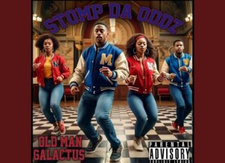 Old Man Galactus Drops “Stomp Da Oddz”