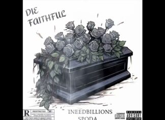 INEEDBILLIONS x Spoda Deliver “Die Faithful”