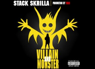 Stack Skrilla Unveils “Villain And Monster”